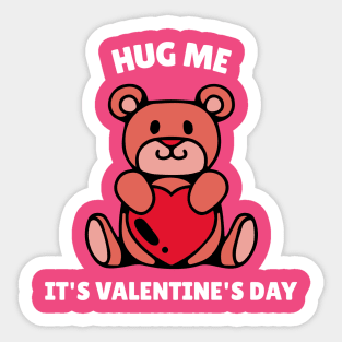 Hug Me, It's Valentine's Day Sticker